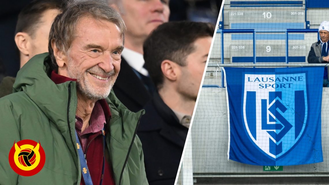 Split image. Left, Sir Jim Ratcliffe smiles towards camera while in crowd during Manchester United game. Right, FC Lausanne-Sport banner hung from ...